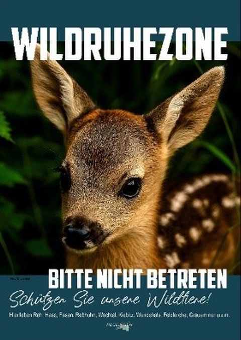 Schild Wildruhezone - bitte nicht betreten.